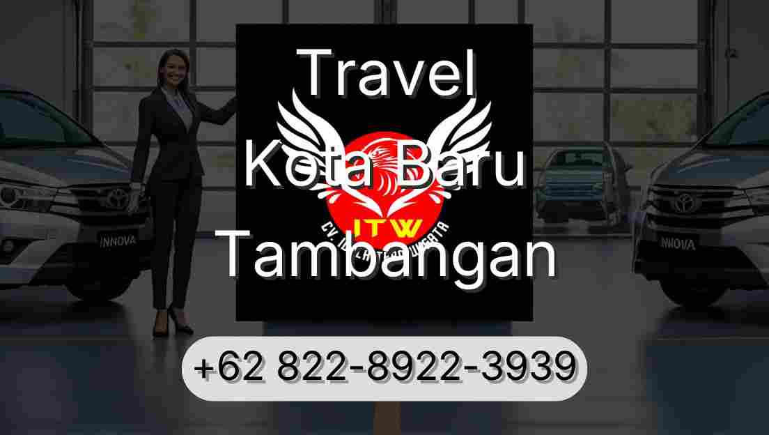 Travel Kota Baru Tambangan