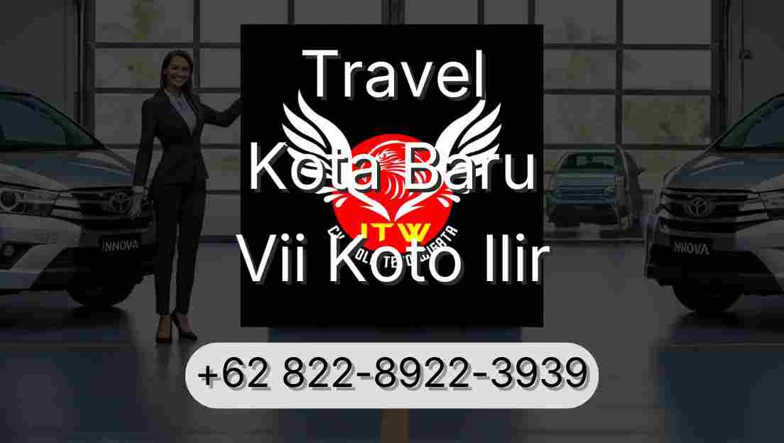 Travel Kota Baru Vii Koto Ilir