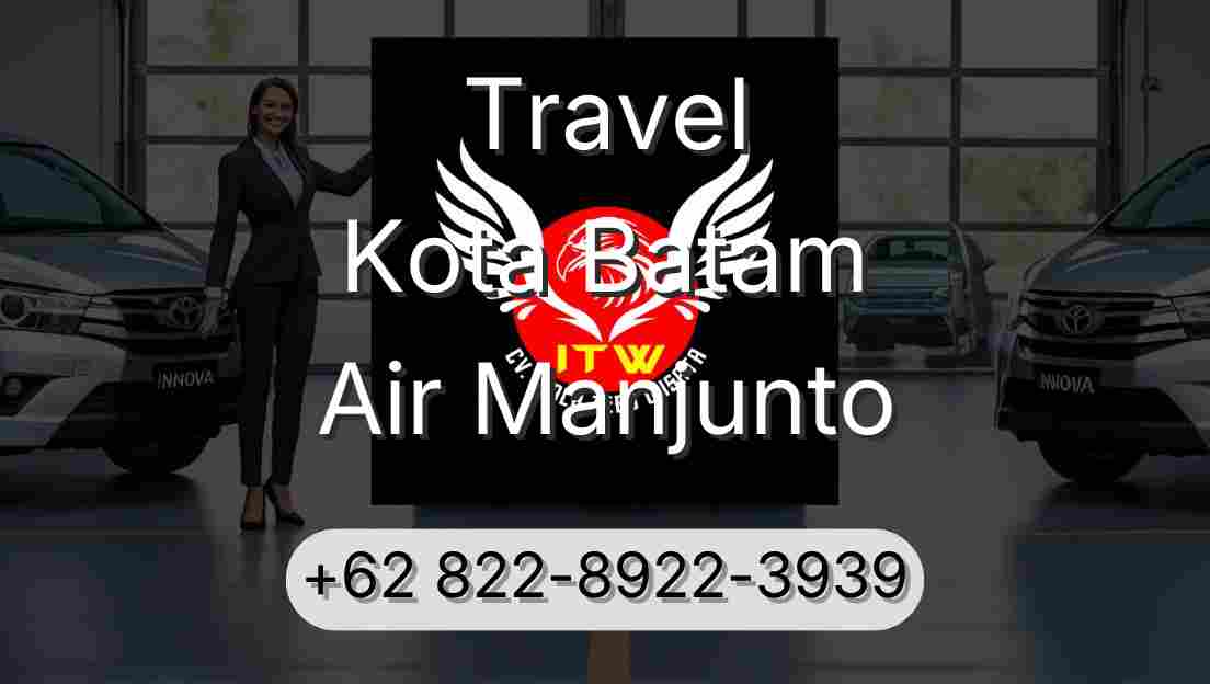 Travel Kota Batam Air Manjunto