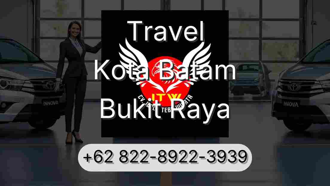 Travel Kota Batam Bukit Raya