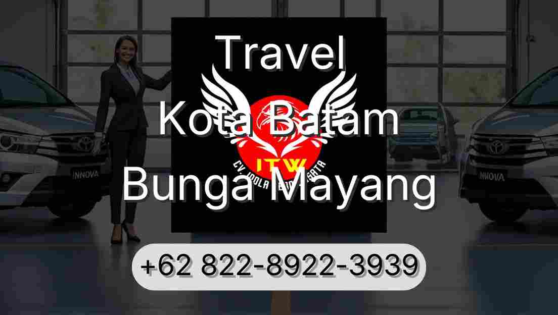 Travel Kota Batam Bunga Mayang