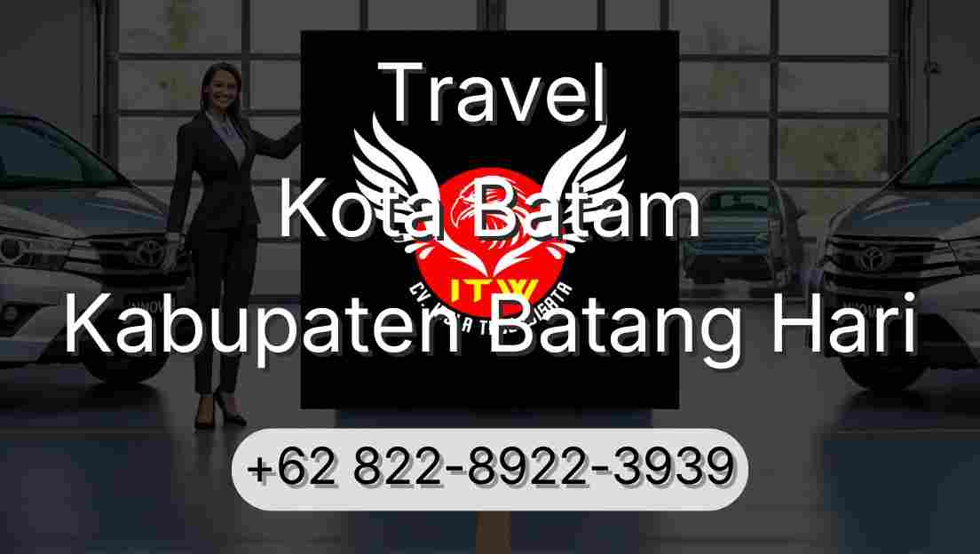 Travel Kota Batam Kabupaten Batang Hari