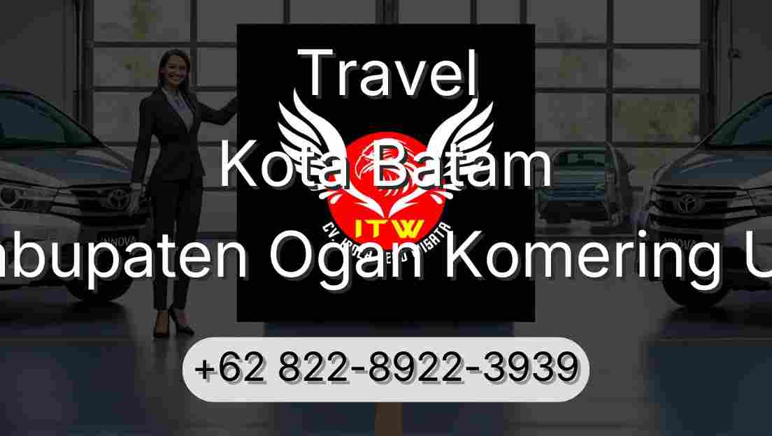 Travel Kota Batam Kabupaten Ogan Komering Ulu