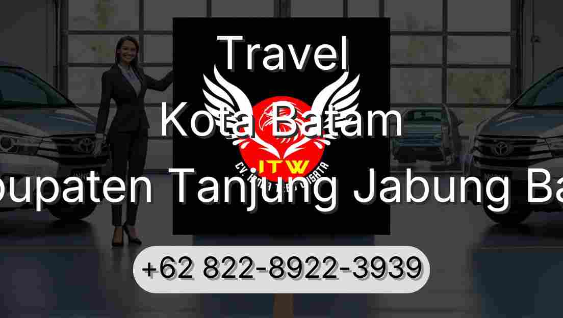 Travel Kota Batam Kabupaten Tanjung Jabung Barat