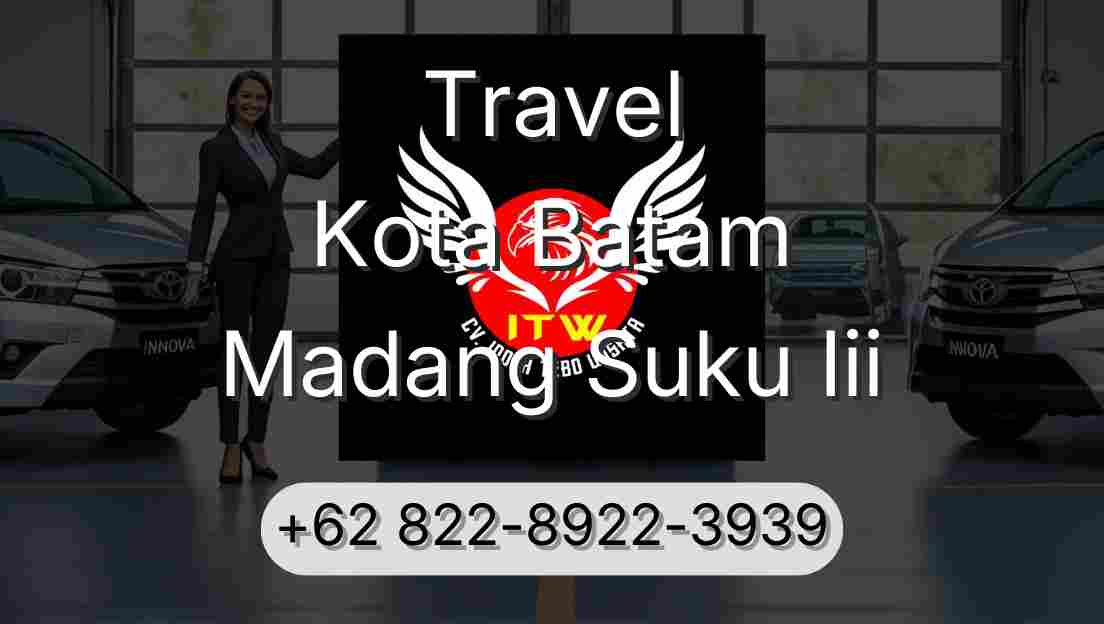 Travel Kota Batam Madang Suku Iii