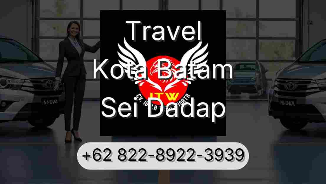 Travel Kota Batam Sei Dadap