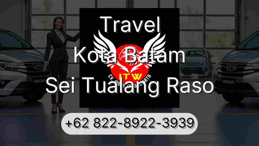 Travel Kota Batam Sei Tualang Raso