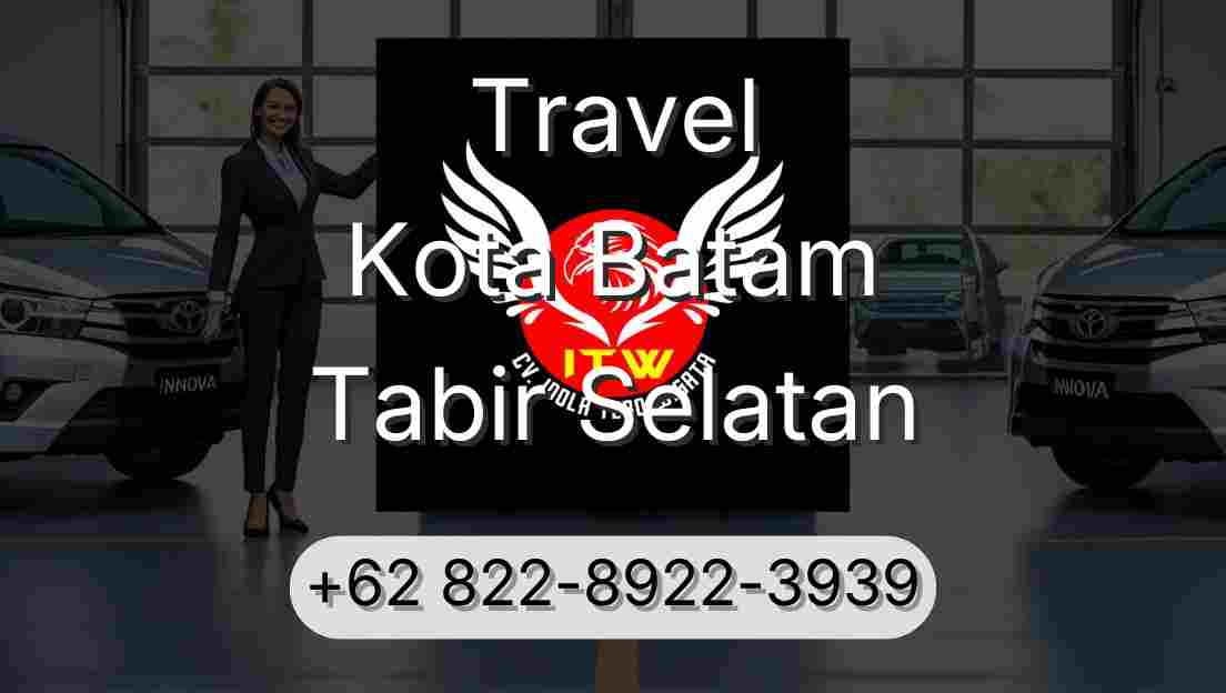Travel Kota Batam Tabir Selatan