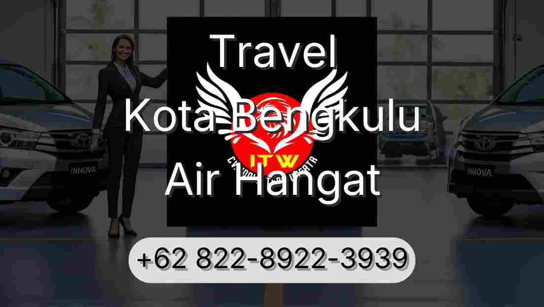 Travel Kota Bengkulu Air Hangat