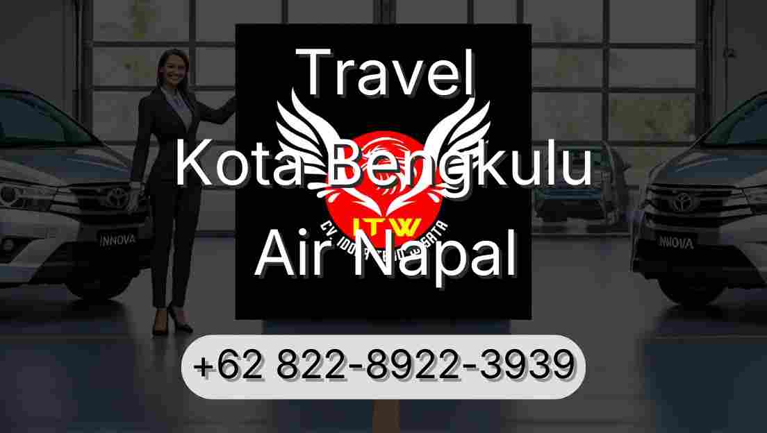 Travel Kota Bengkulu Air Napal