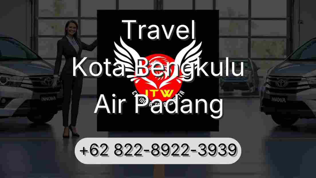Travel Kota Bengkulu Air Padang