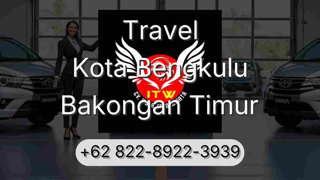 Travel Kota Bengkulu Bakongan Timur