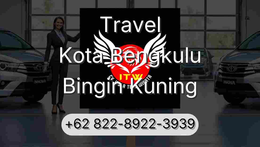 Travel Kota Bengkulu Bingin Kuning