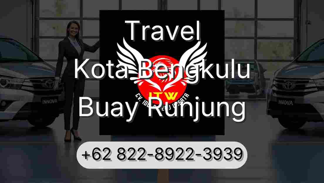 Travel Kota Bengkulu Buay Runjung