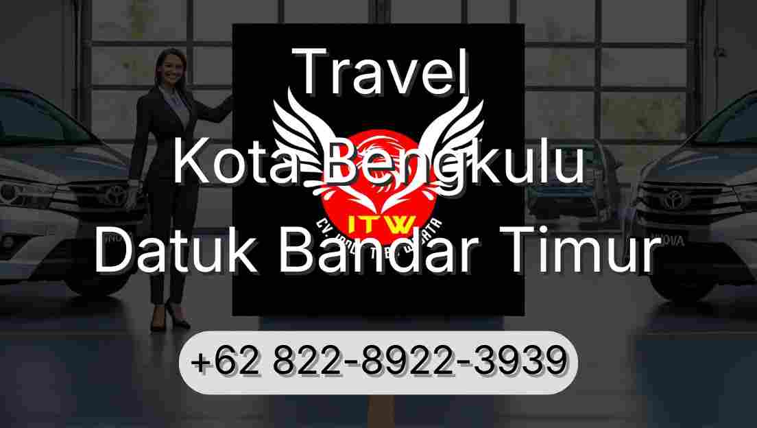 Travel Kota Bengkulu Datuk Bandar Timur
