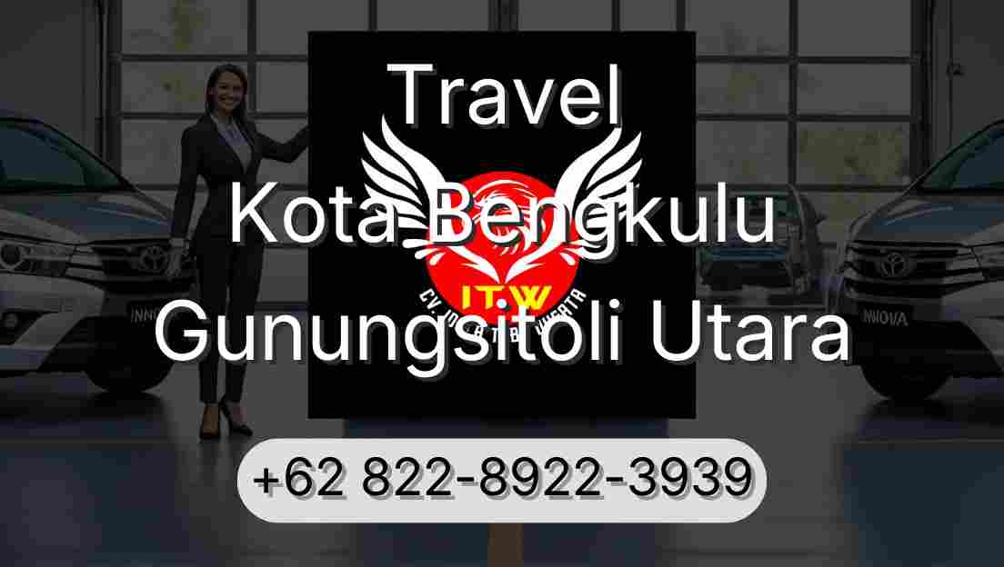 Travel Kota Bengkulu Gunungsitoli Utara