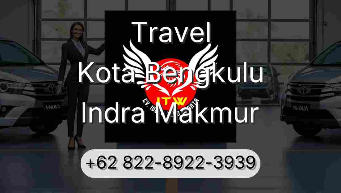 Travel Kota Bengkulu Indra Makmur