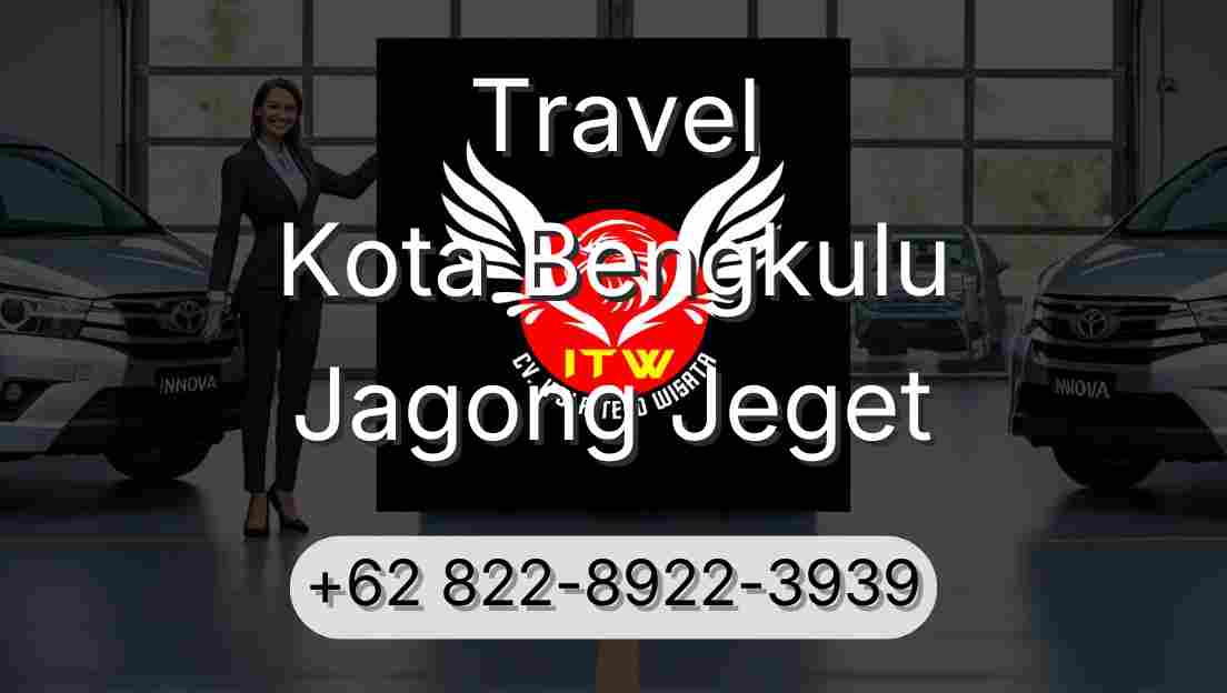 Travel Kota Bengkulu Jagong Jeget