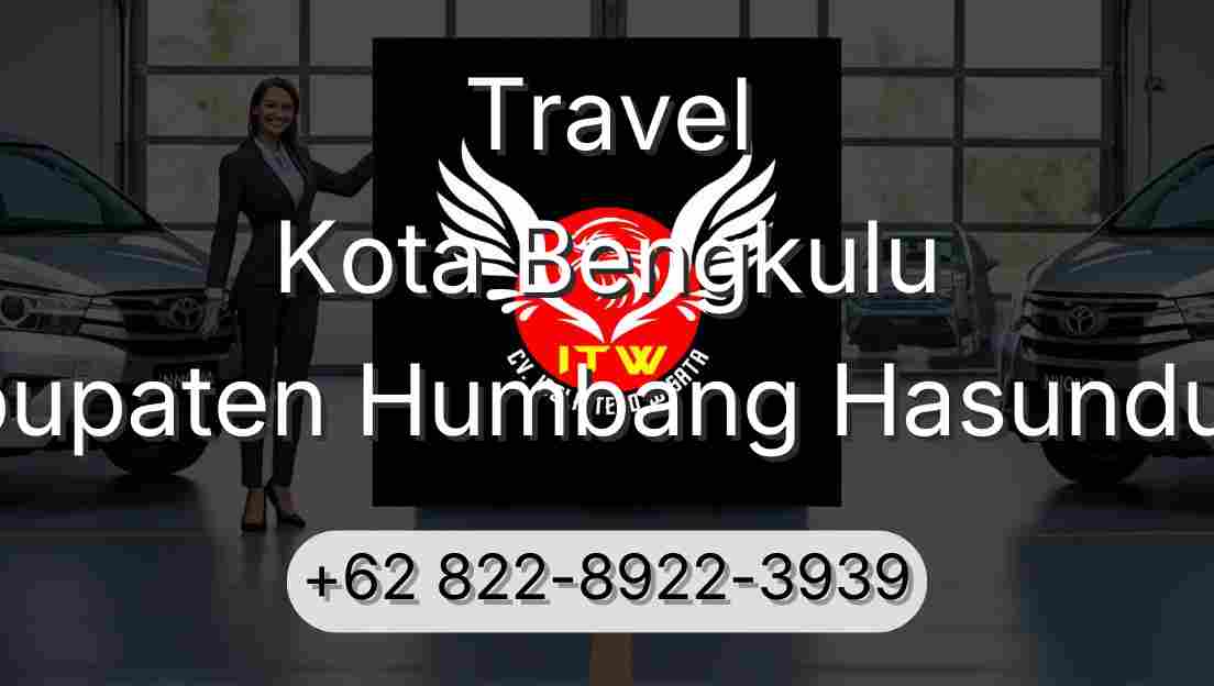 Travel Kota Bengkulu Kabupaten Humbang Hasundutan