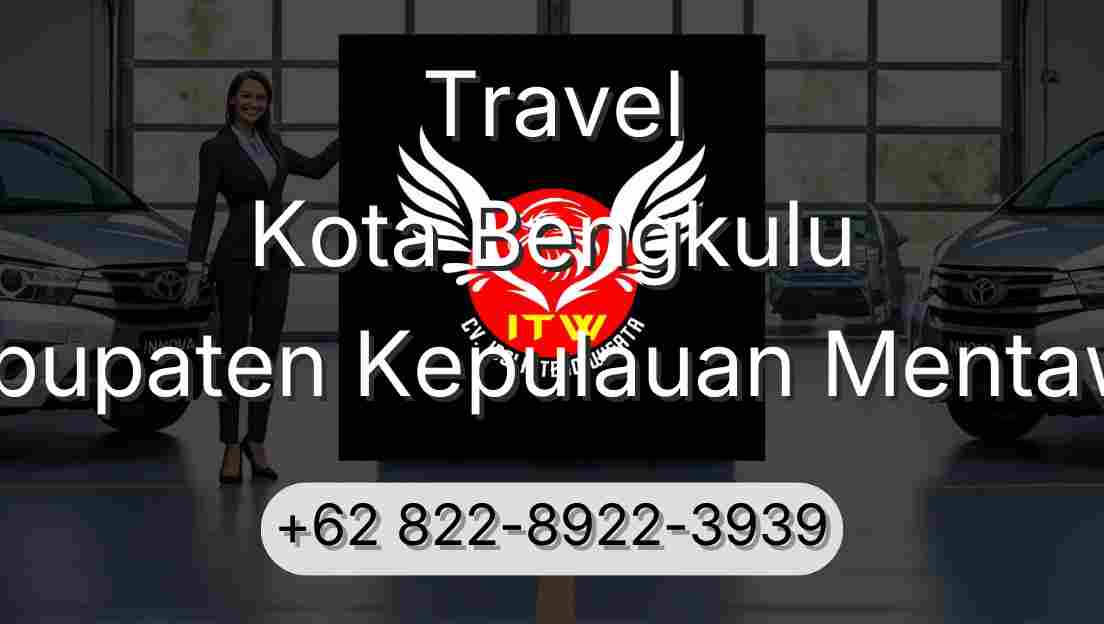 Travel Kota Bengkulu Kabupaten Kepulauan Mentawai