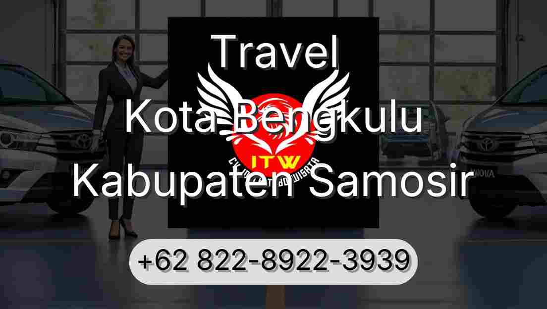 Travel Kota Bengkulu Kabupaten Samosir