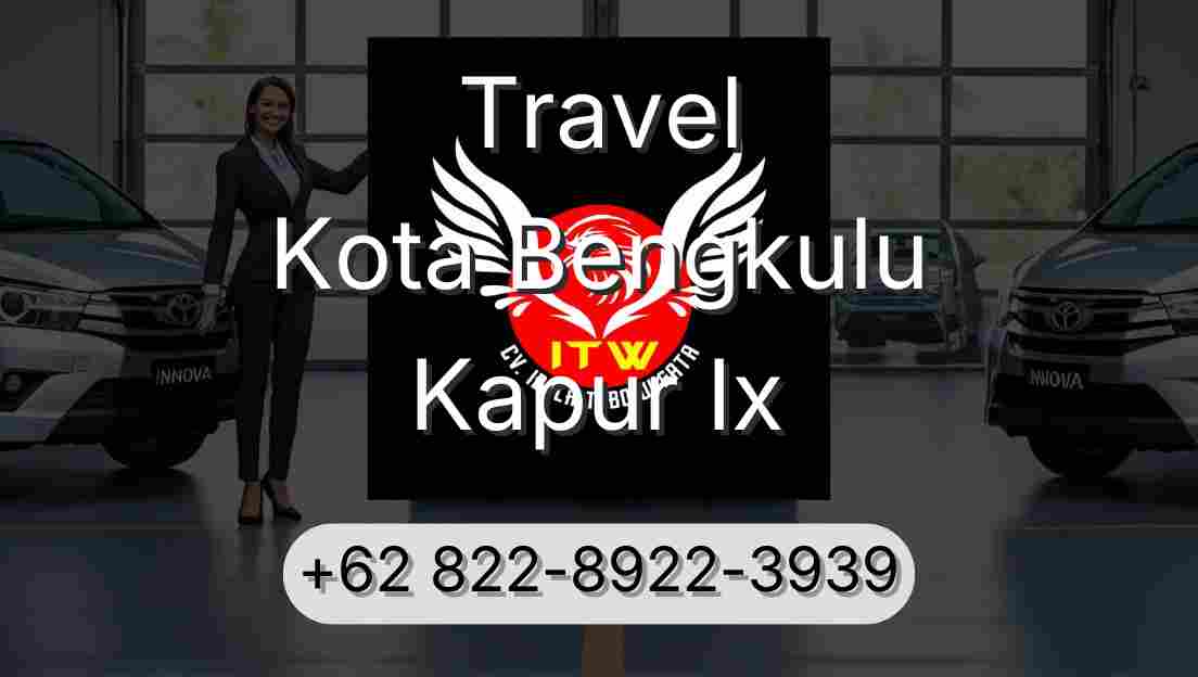 Travel Kota Bengkulu Kapur Ix