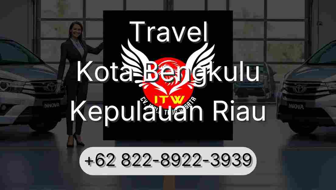 Travel Kota Bengkulu Kepulauan Riau