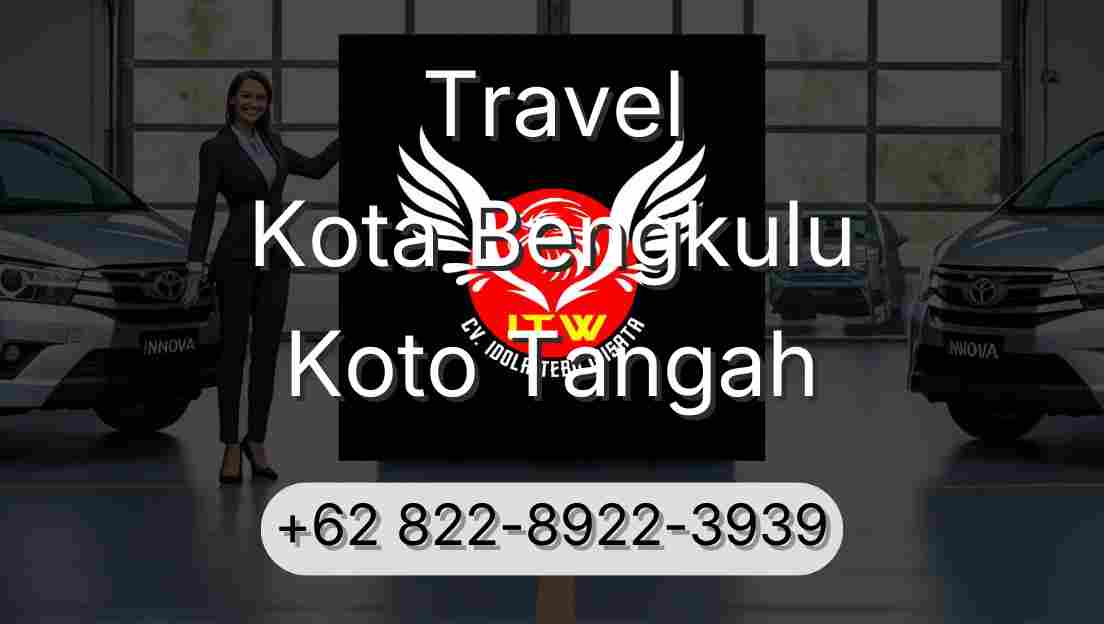 Travel Kota Bengkulu Koto Tangah