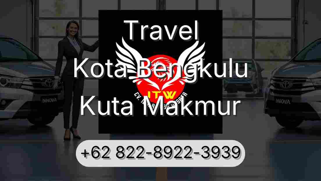 Travel Kota Bengkulu Kuta Makmur