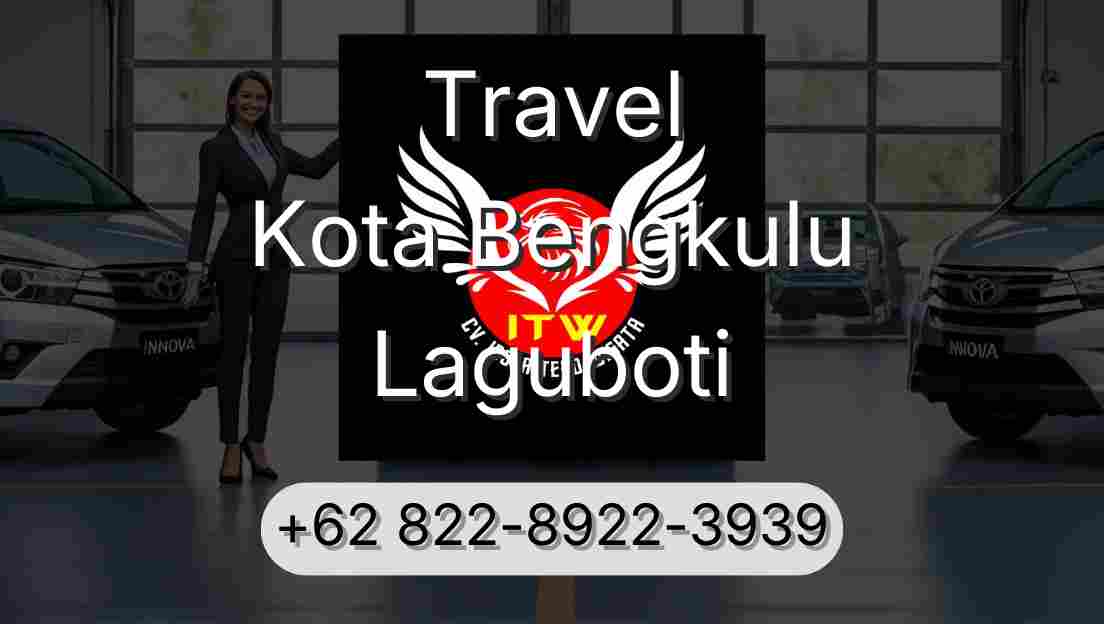 Travel Kota Bengkulu Laguboti