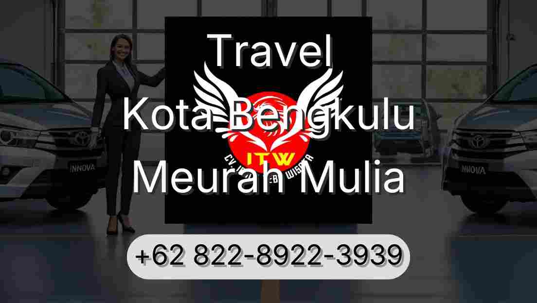 Travel Kota Bengkulu Meurah Mulia