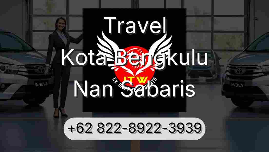 Travel Kota Bengkulu Nan Sabaris