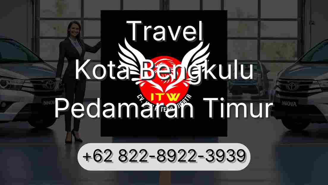 Travel Kota Bengkulu Pedamaran Timur