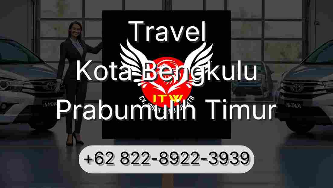 Travel Kota Bengkulu Prabumulih Timur