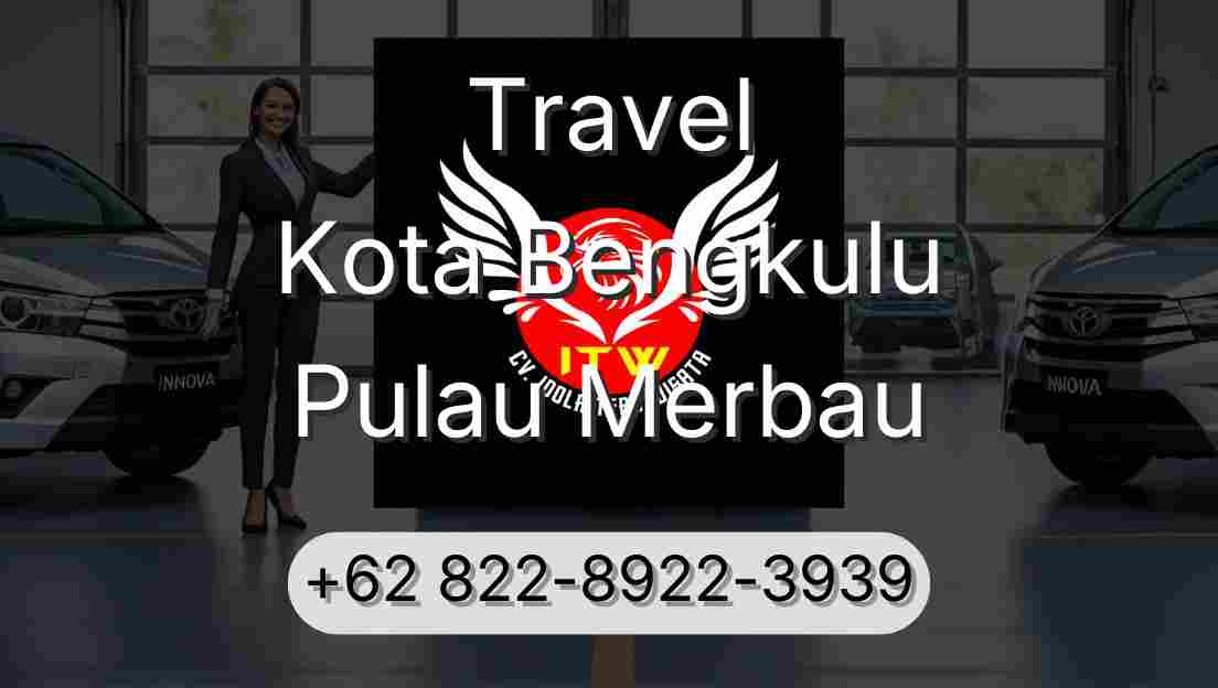 Travel Kota Bengkulu Pulau Merbau