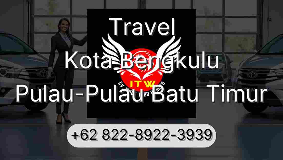 Travel Kota Bengkulu Pulau-Pulau Batu Timur