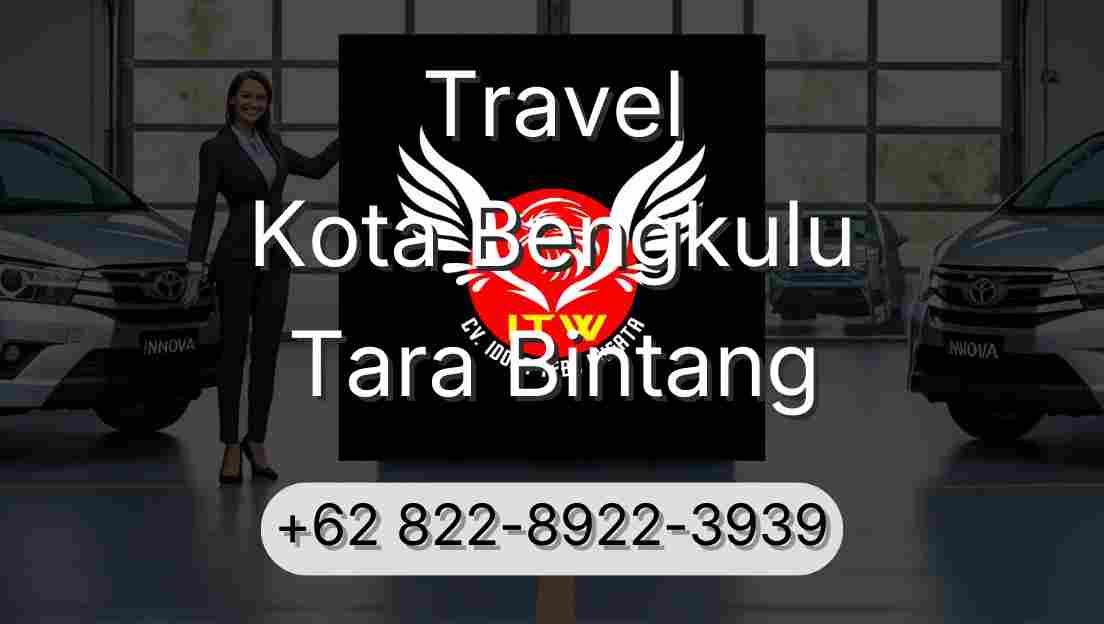 Travel Kota Bengkulu Tara Bintang