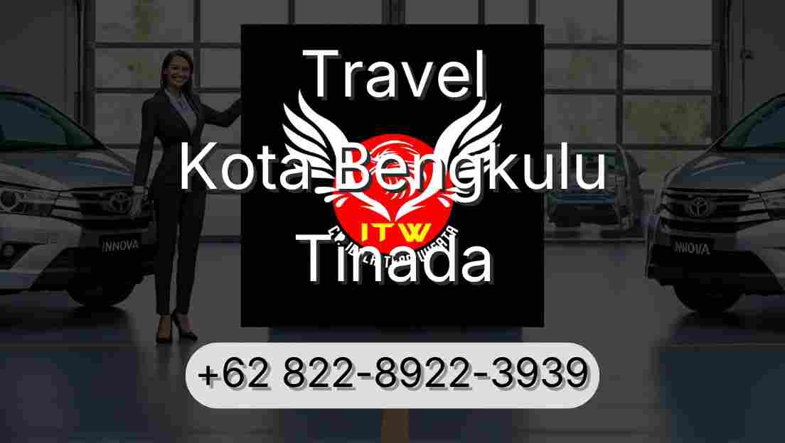 Travel Kota Bengkulu Tinada