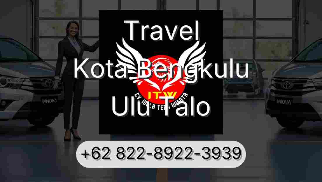 Travel Kota Bengkulu Ulu Talo