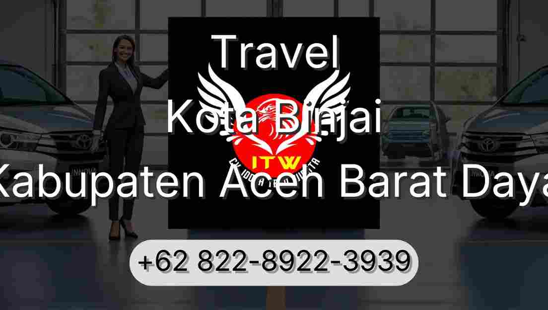 Travel Kota Binjai Kabupaten Aceh Barat Daya