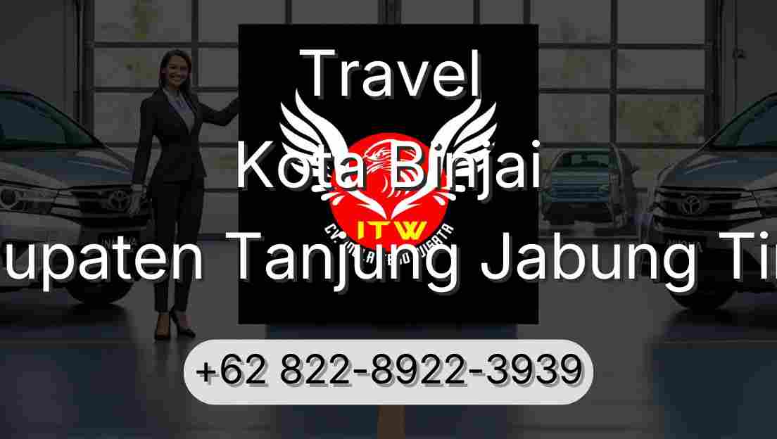 Travel Kota Binjai Kabupaten Tanjung Jabung Timur