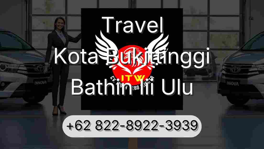 Travel Kota Bukittinggi Bathin Iii Ulu