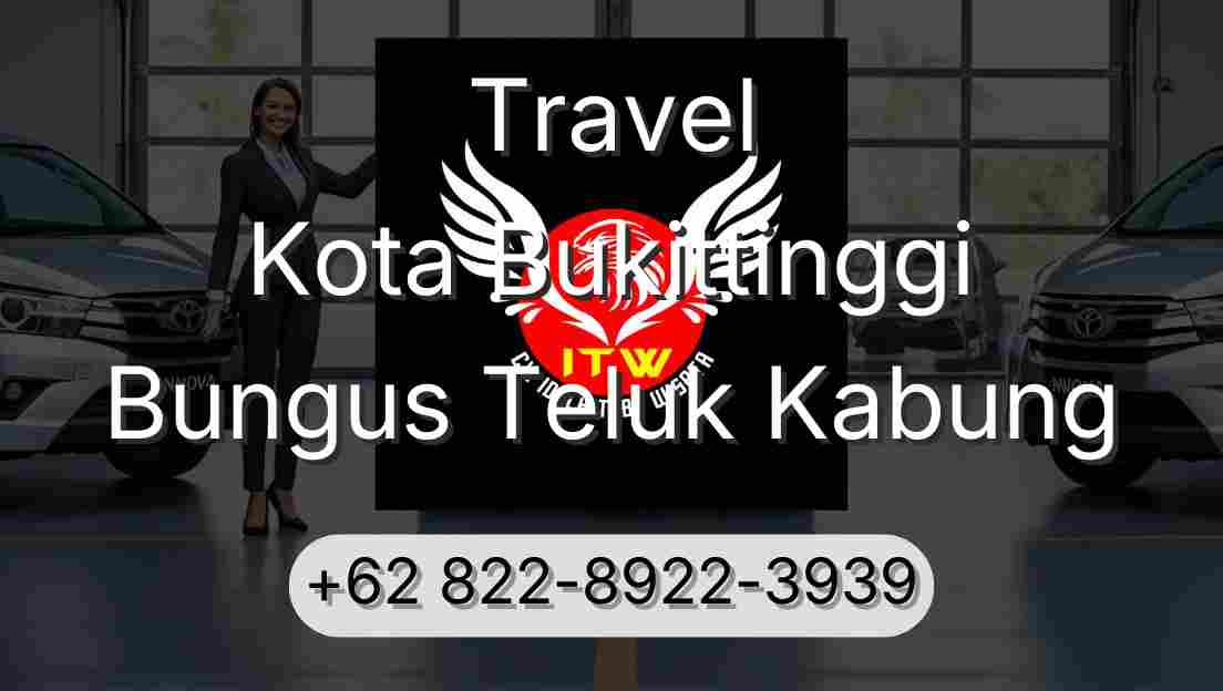 Travel Kota Bukittinggi Bungus Teluk Kabung