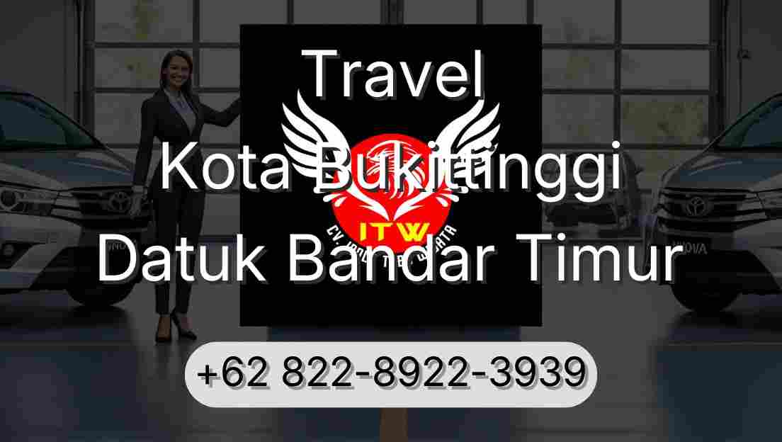 Travel Kota Bukittinggi Datuk Bandar Timur