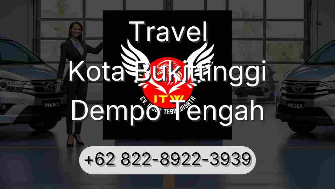Travel Kota Bukittinggi Dempo Tengah