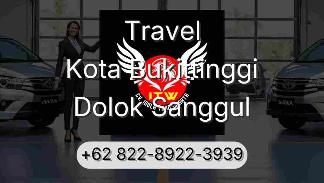 Travel Kota Bukittinggi Dolok Sanggul