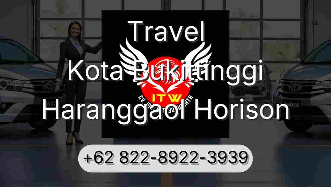 Travel Kota Bukittinggi Haranggaol Horison