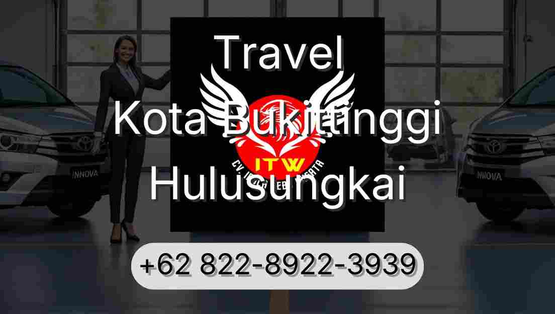 Travel Kota Bukittinggi Hulusungkai