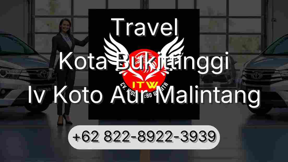 Travel Kota Bukittinggi Iv Koto Aur Malintang