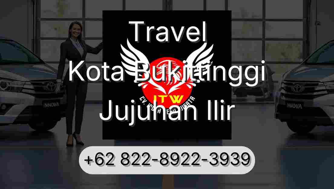 Travel Kota Bukittinggi Jujuhan Ilir
